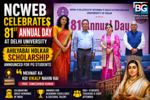 NCWEB Celebrates 81st Annual Day at Delhi University, Announces Ahilyabai Holkar Scholarship