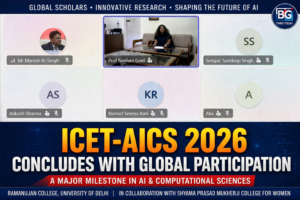 ICET-AICS 2026 Concludes at Delhi University with Global Participation in AI & Computational Sciences
